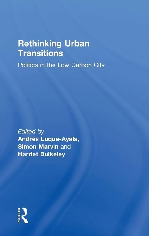 Rethinking Urban Transitions: Routledge Politics Book