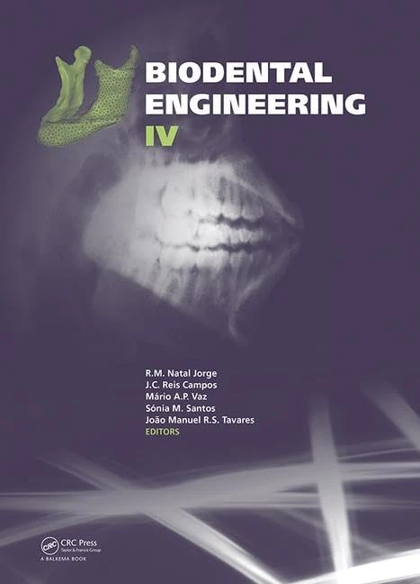 Biodental Engineering IV: Proceedings of the IV International Conference on Biodental Engineering, June 21-23, 2016, Porto, Portugal: 4