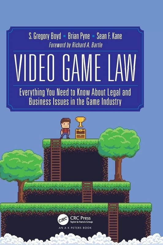 Video Game Law: Everything you need to know about Legal and Business Issues in the Game Industry - Image 1