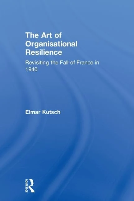Routledge - The Art of Organisational Resilience Book