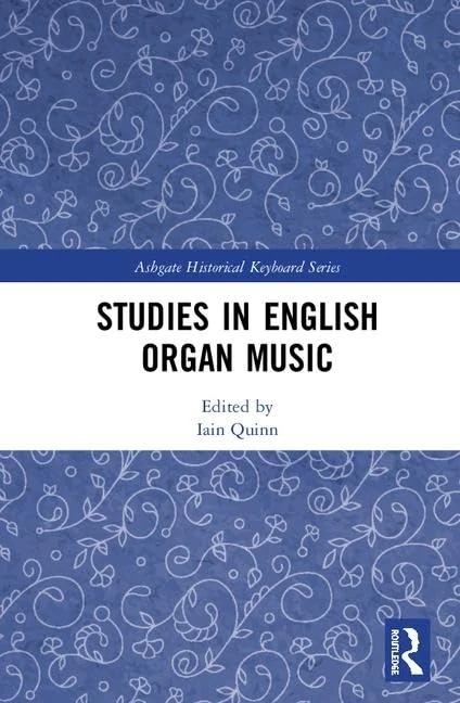 Studies in English Organ Music (Ashgate Historical Keyboard Series)