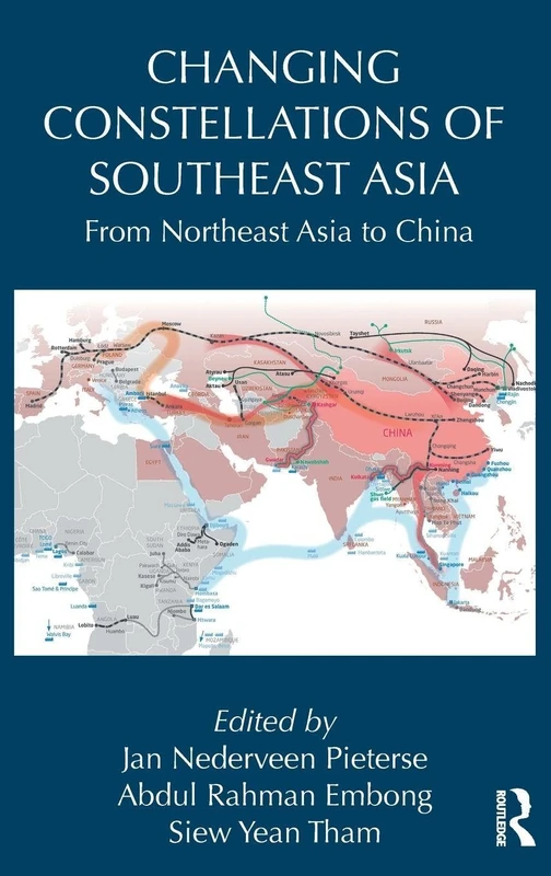 Routledge Changing Constellations of Southeast Asia Book