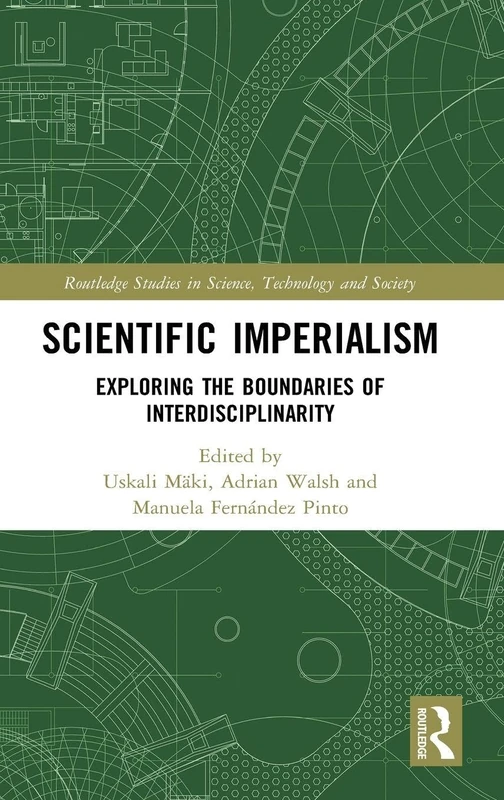Routledge Scientific Imperialism - Interdisciplinarity Book