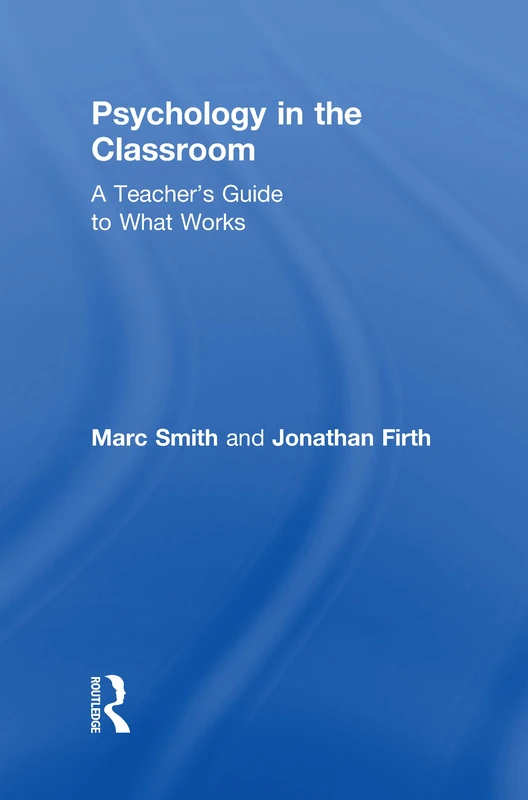 Routledge Psychology in the Classroom - Teacher's Guide