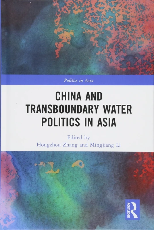 China and Transboundary Water Politics in Asia