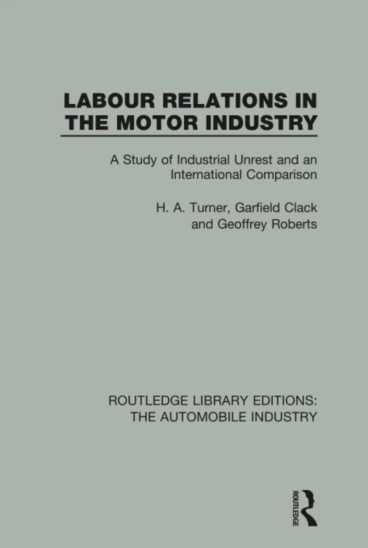 Routledge Labour Relations in the Motor Industry - Book 10