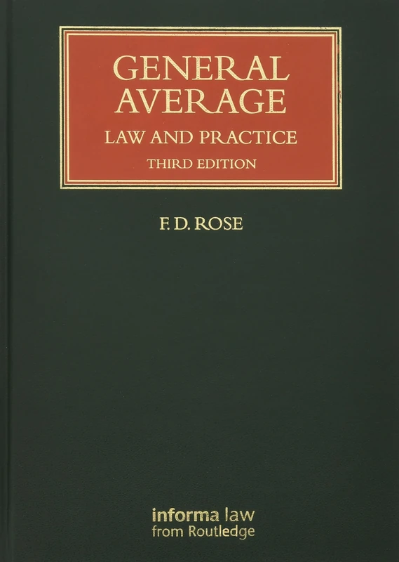General Average: Law and Practice (Lloyd's Shipping Law Library)