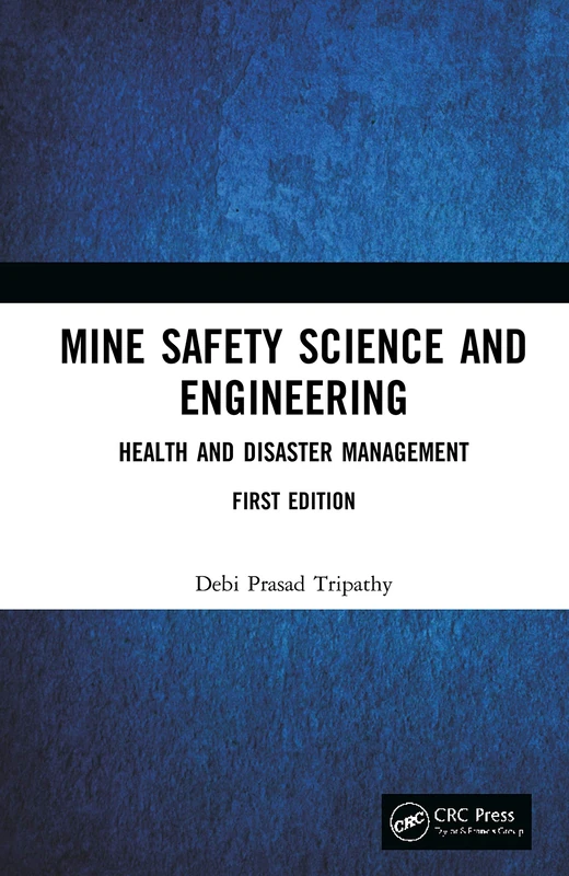 Mine Safety Science and Engineering: Health and Disaster Management