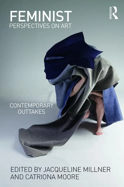 Feminist Perspectives on Art: Contemporary Outtakes