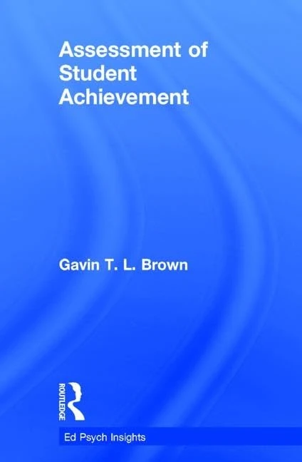 Assessment of Student Achievement (Ed Psych Insights)