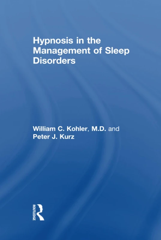 Routledge - Hypnosis in the Management of Sleep Disorders - Image 1
