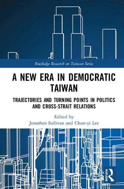 Routledge A New Era in Democratic Taiwan - Politics Book