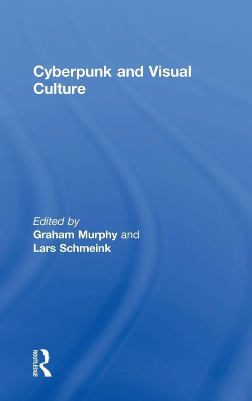 Cyberpunk and Visual Culture