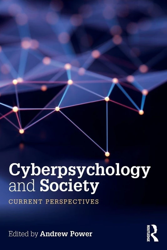 Cyberpsychology and Society: Current Perspectives