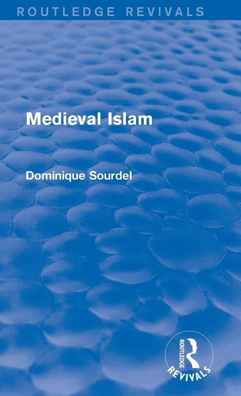 Routledge Revivals: Medieval Islam (1979) - History Book