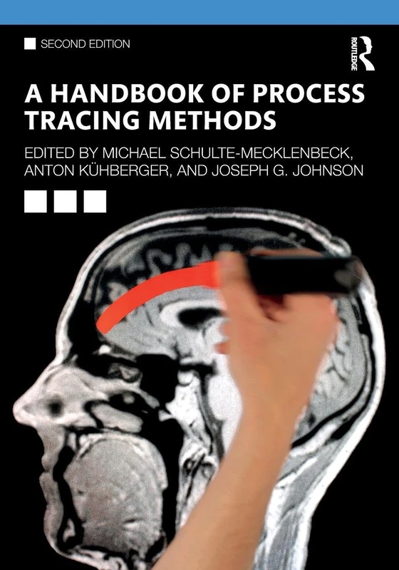 A Handbook of Process Tracing Methods: 2nd Edition (The Society for Judgment and Decision Making Series) - Image 1