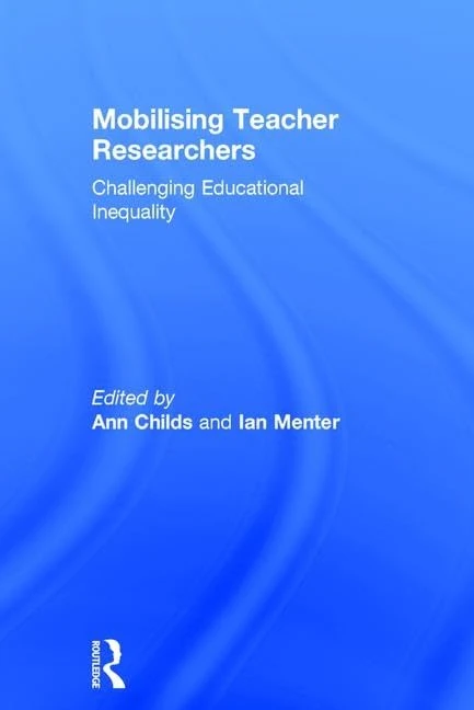 Routledge - Mobilising Teacher Researchers Book