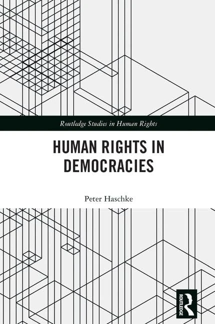 Human Rights in Democracies (Routledge Studies in Human Rights)