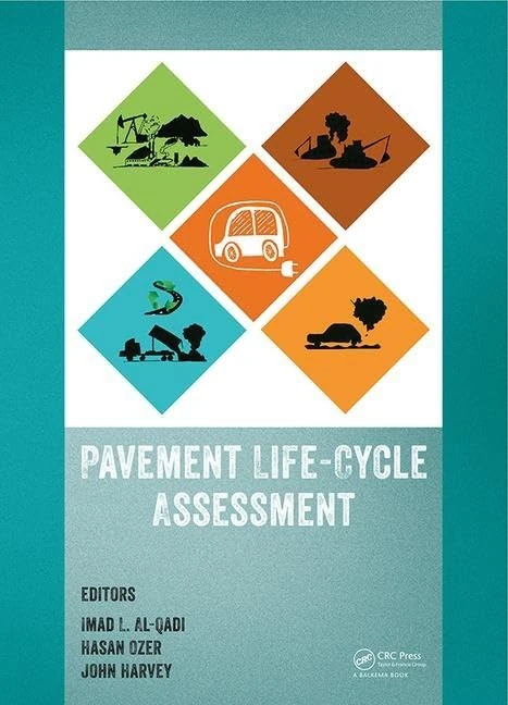 CRC Press Pavement Life-Cycle Assessment Symposium Proceedings