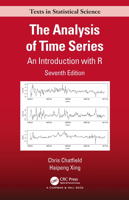 The Analysis of Time Series: An Introduction with R (Chapman & Hall/CRC Texts in Statistical Science)