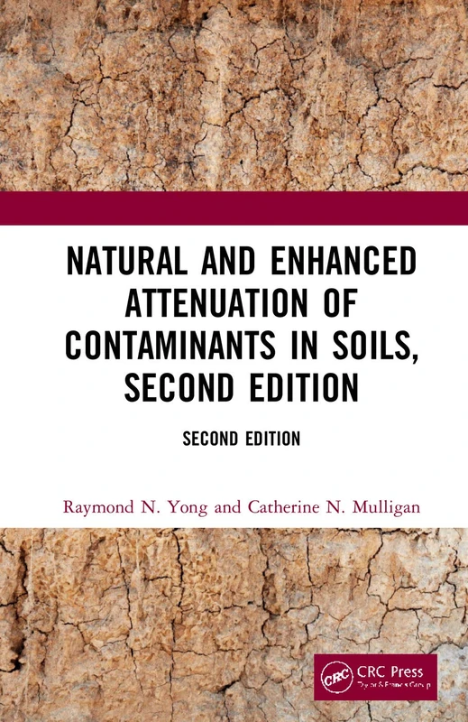 CRC Press Natural and Enhanced Attenuation of Contaminants in Soils