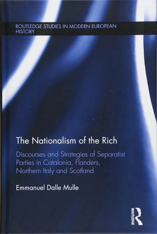 Routledge - The Nationalism of the Rich - European History