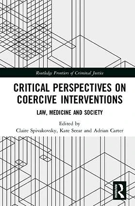 Routledge Critical Perspectives on Coercive Interventions