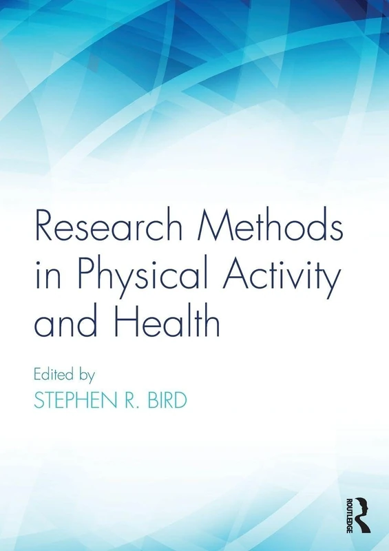 Research Methods in Physical Activity and Health
