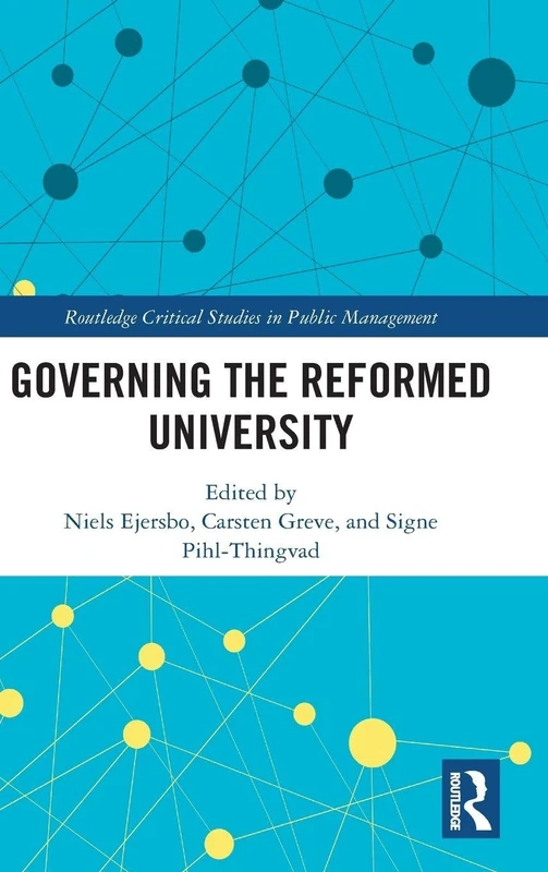 Routledge Governing the Reformed University - Academic Book