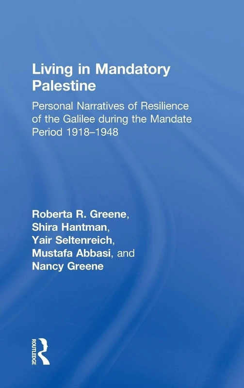 Routledge Living in Mandatory Palestine - Galilee Narratives - Image 1
