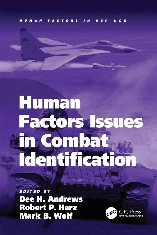 Human Factors Issues in Combat Identification (Human Factors in Defence)