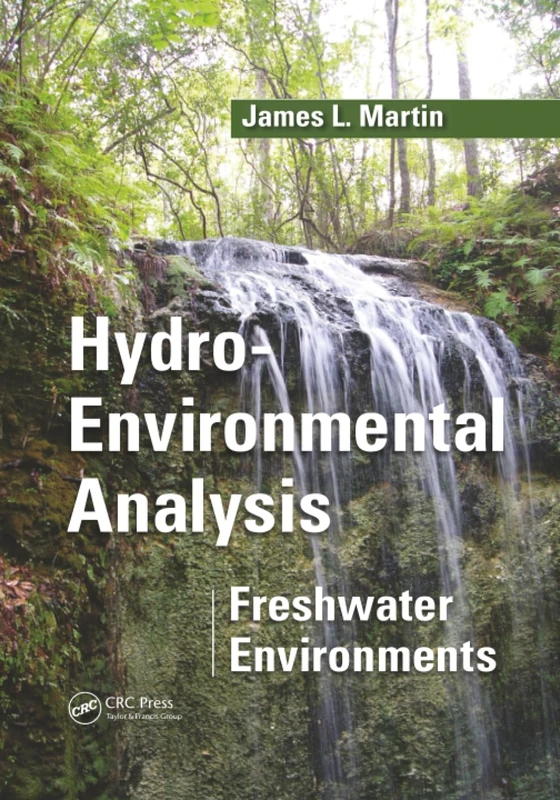 Hydro-Environmental Analysis: Freshwater Environments