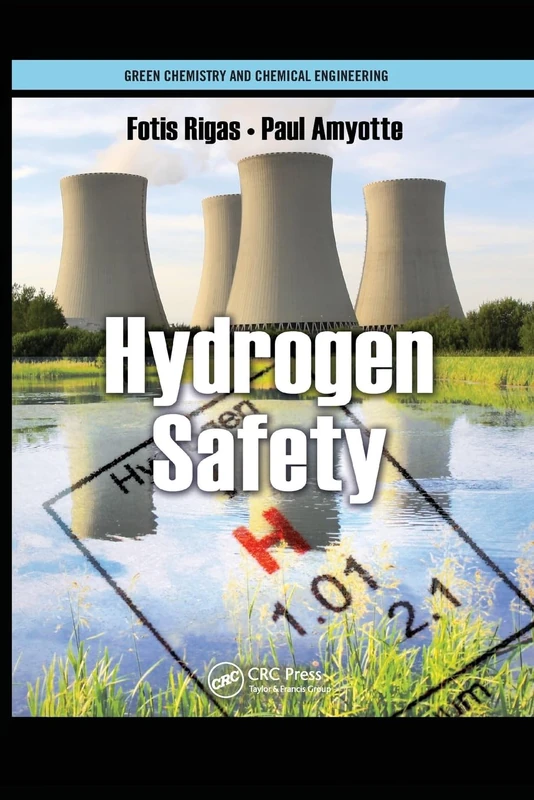 Hydrogen Safety (Green Chemistry and Chemical Engineering)