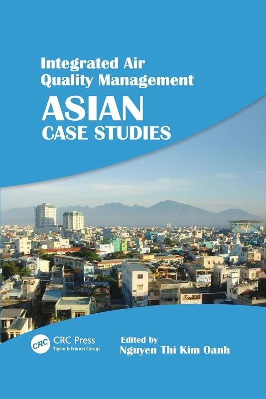 Integrated Air Quality Management: Asian Case Studies