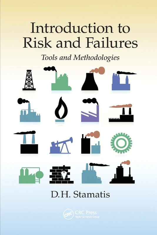Introduction to Risk and Failures: Tools and Methodologies