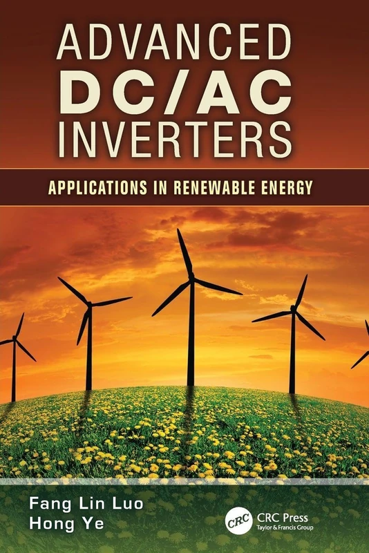 Advanced DC/AC Inverters: Applications in Renewable Energy (Power Electronics, Electrical Engineering, Energy, and Nanotechnology) - Image 1
