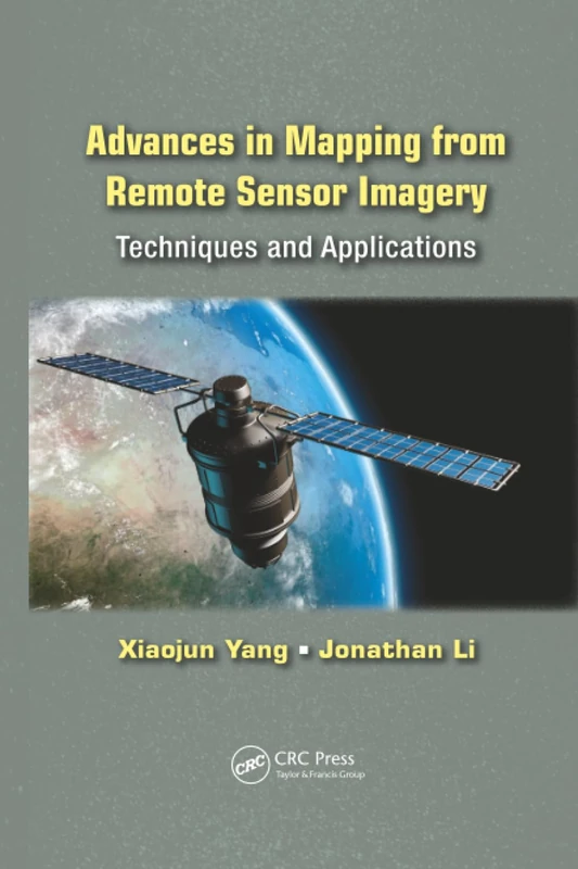 Advances in Mapping from Remote Sensor Imagery: Techniques and Applications