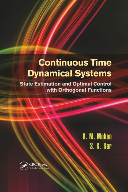 Continuous Time Dynamical Systems: State Estimation and Optimal Control with Orthogonal Functions