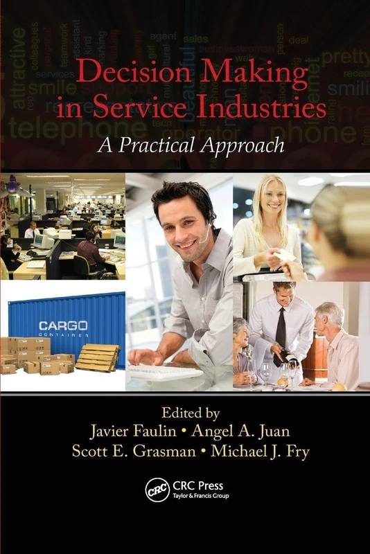 Decision Making in Service Industries: A Practical Approach