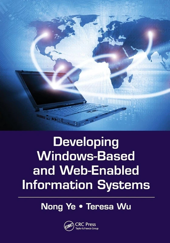 Developing Windows-Based and Web-Enabled Information Systems (Data-Enabled Engineering)