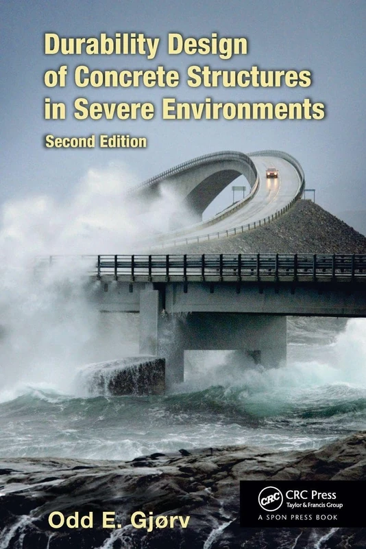 Durability Design of Concrete Structures in Severe Environments