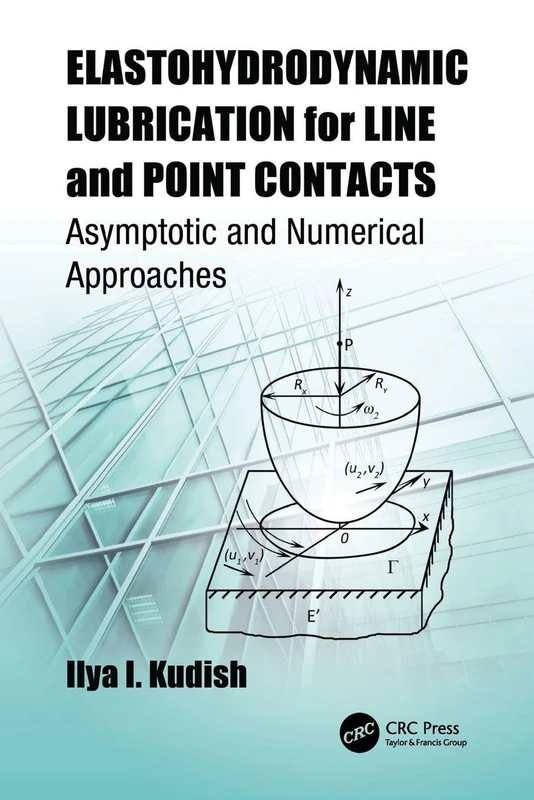 Elastohydrodynamic Lubrication for Line and Point Contacts: Asymptotic and Numerical Approaches