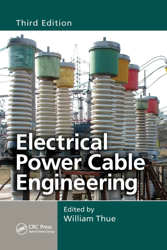 Electrical Power Cable Engineering (Power Engineering Willis)