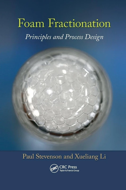 Foam Fractionation: Principles and Process Design