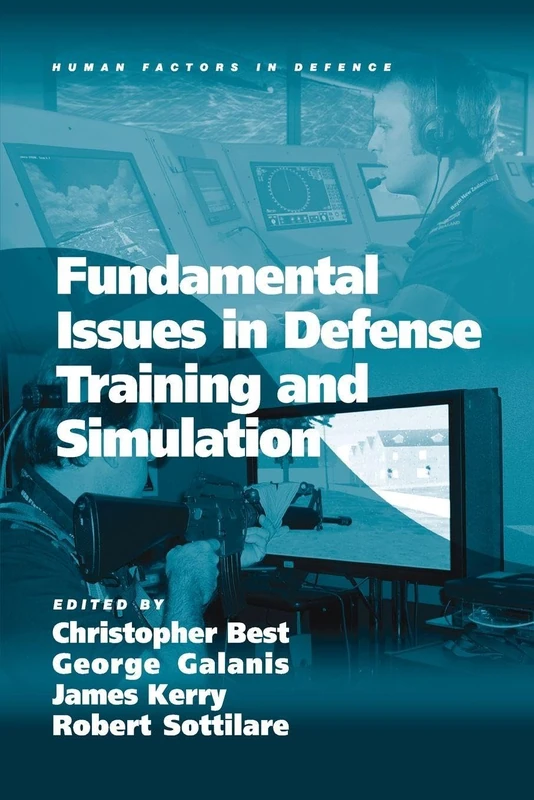 Fundamental Issues in Defense Training and Simulation (Human Factors in Defence)