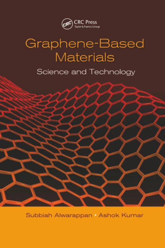 Graphene-Based Materials: Science and Technology