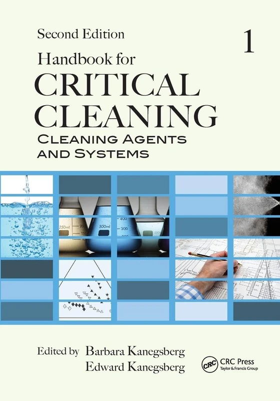 Handbook for Critical Cleaning: Cleaning Agents and Systems, Second Edition: 1