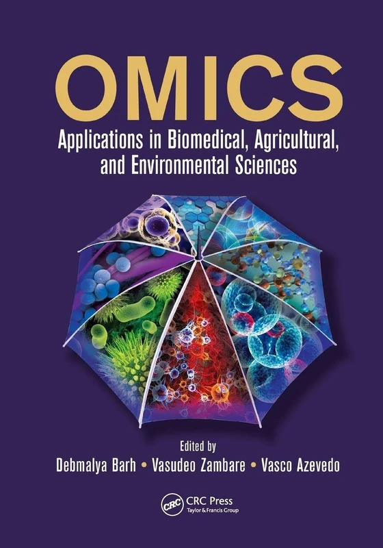 OMICS: Applications in Biomedical, Agricultural, and Environmental Sciences