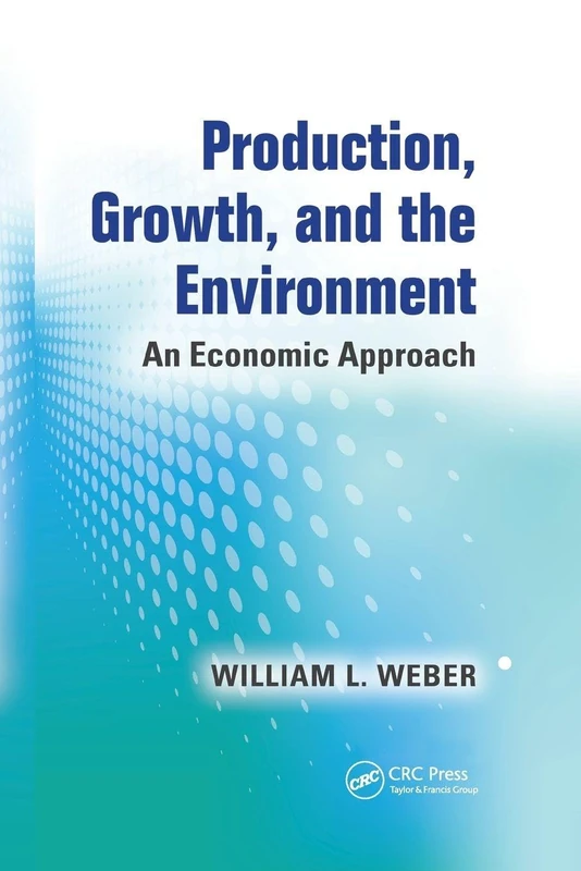 Production, Growth, and the Environment: An Economic Approach