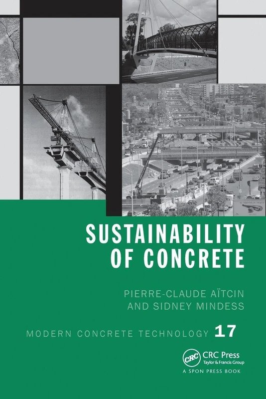 Sustainability of Concrete: 17 (Modern Concrete Technology)